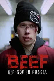 BEEF: Hip-Hop in Russia movie poster