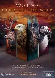 Wales: Land of the Wild tv show poster