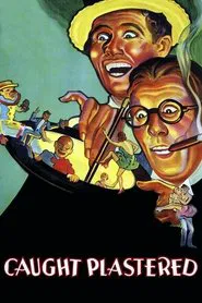 Caught Plastered movie poster