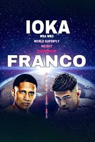 Kazuto Ioka vs. Joshua Franco movie poster