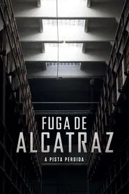 Poster do filme Fuga de Alcatraz: A Pista Perdida