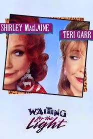 Waiting for the Light movie poster