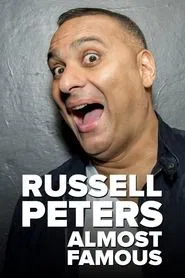 Russell Peters: Almost Famous movie poster