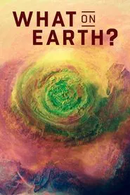 What on Earth? tv show poster