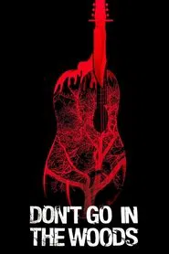 Don't Go in the Woods movie poster