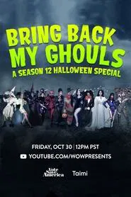 Poster do filme RuPaul's Drag Race: Bring Back My Ghouls