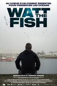 Watt the Fish movie poster