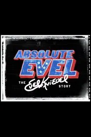 Poster do filme Absolute Evel: The Evel Knievel Story