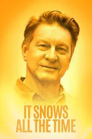 It Snows All the Time movie poster