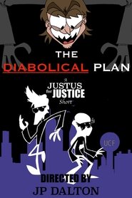 The Diabolical Plan: A Justus for Justice Short movie poster