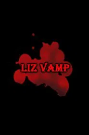 Liz Vamp movie poster