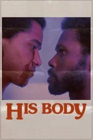 His Body movie poster