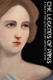 Poster da série The Legends of Paris: A Tale of the 19th Century Artistic Scene