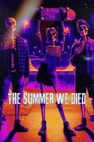 Poster do filme The Summer We Died
