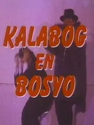 Poster do filme Kalabog en Bosyo Strike Again