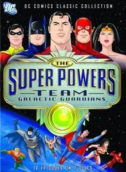 The Super Powers Team: Galactic Guardians tv show poster