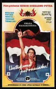 Untukmu Indonesiaku movie poster
