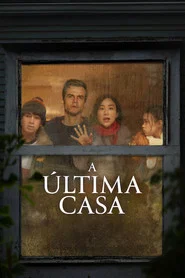 Poster do filme A Última Casa