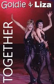 Goldie and Liza Together movie poster