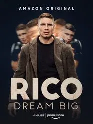 Rico: Dream Big tv show poster