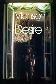 Mansion of Desire movie poster