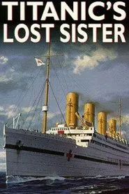 Titanic's Lost Sister movie poster