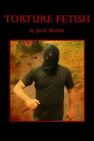 Poster do filme Torture Fetish