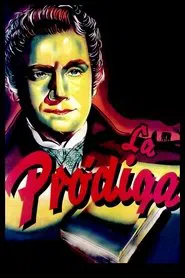 La pródiga movie poster