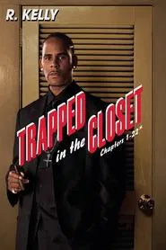 Trapped in the Closet: Chapters 1-22 movie poster