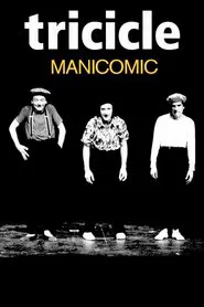 Poster do filme Tricicle: Manicomic