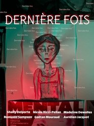 Dernière fois movie poster