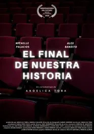 EL FINAL DE NUESTRA HISTORIA movie poster