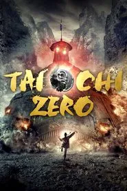 Tai Chi Zero movie poster