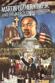 Martin Luther King and the March on Washington movie poster