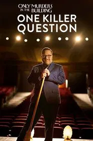 Only Murders in the Building: One Killer Question tv show poster