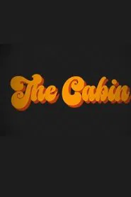 Poster do filme The Cabin