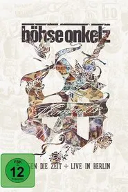Böhse Onkelz - Memento - Gegen die Zeit movie poster