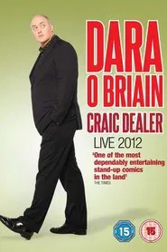 Dara Ó Briain: Craic Dealer - Live 2012 movie poster