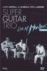 Poster do filme Super Guitar Trio - Live At Montreux