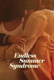 Endless Summer Syndrome movie poster
