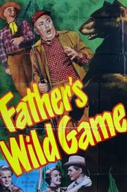 Father's Wild Game movie poster