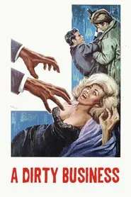A Dirty Business movie poster