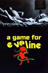 A Game for Evelyn movie poster