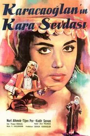 Poster do filme Karacaoğlan'ın Kara Sevdası