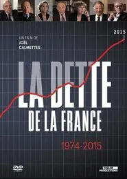 La dette de la France 1974-2015 movie poster