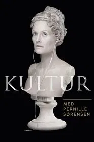 Kultur med Pernille Sørensen movie poster