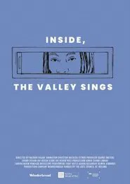 Poster do filme Inside, The Valley Sings