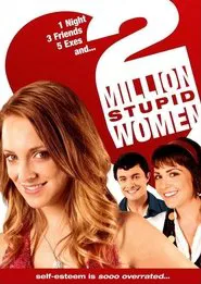2 Million Stupid Women movie poster