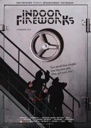 Indoor Fireworks movie poster