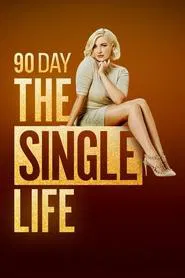 90 Day The Single Life tv show poster